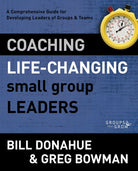 Cover image for Coaching Life-Changing Small Group Leaders, isbn: 9780310331247