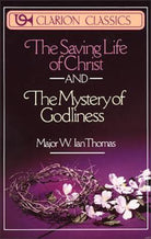 Cover image for The Saving Life of Christ and the Mystery of Godliness, isbn: 9780310332619
