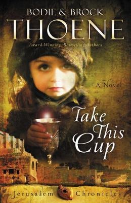 Cover image for Take This Cup, isbn: 9780310335986