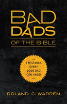Cover image for Bad Dads of the Bible, isbn: 9780310337164