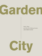 Cover image for Garden City, isbn: 9780310337348
