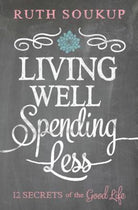 Cover image for Living Well, Spending Less, isbn: 9780310337676