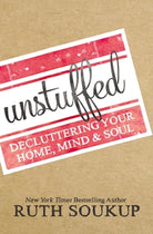 Cover image for Unstuffed, isbn: 9780310337690