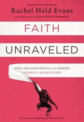Cover image for Faith Unraveled, isbn: 9780310339168