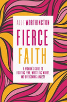 Cover image for Fierce Faith, isbn: 9780310342250