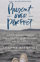 Cover image for Present Over Perfect, isbn: 9780310342991