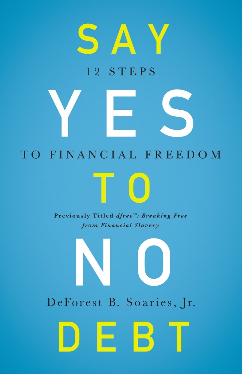 Cover image for Say Yes to No Debt, isbn: 9780310343967