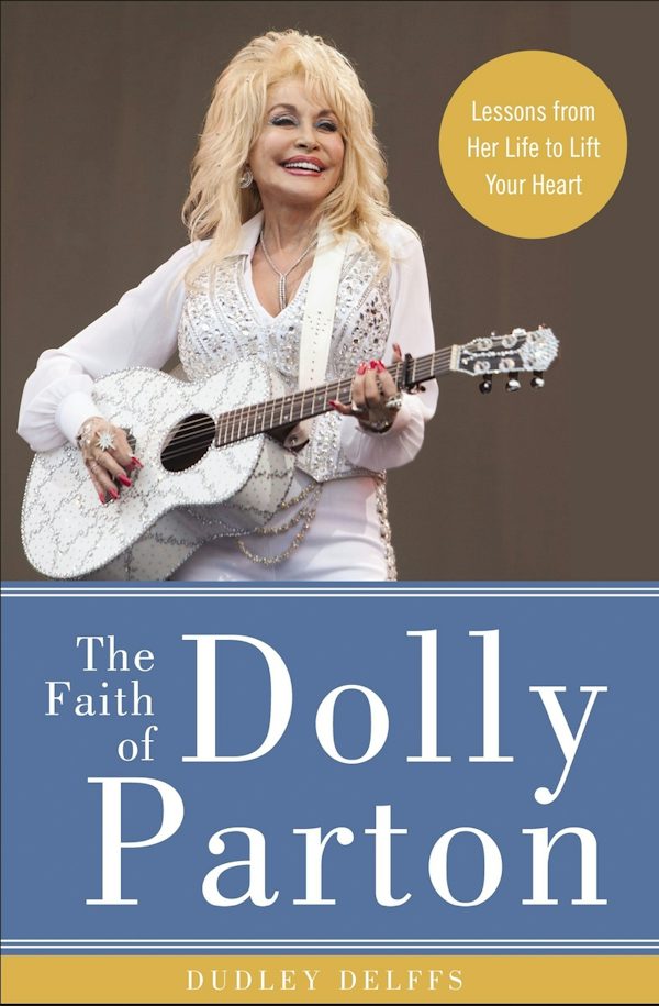 Cover image for The Faith of Dolly Parton, isbn: 9780310352952