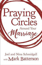 Cover image for Praying Circles around Your Marriage, isbn: 9780310354932