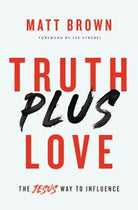 Cover image for Truth Plus Love, isbn: 9780310355243