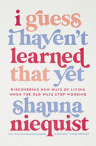 Cover image for I Guess I Haven't Learned That Yet, isbn: 9780310355564