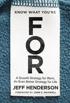 Cover image for Know What You're for, isbn: 9780310356318