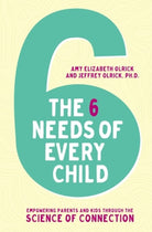 Cover image for The 6 Needs of Every Child, isbn: 9780310358077