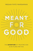 Cover image for Meant for Good, isbn: 9780310358244