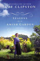 Cover image for Seasons of an Amish Garden, isbn: 9780310360360