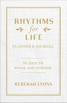 Cover image for Rhythms for Life Planner and Journal, isbn: 9780310361169