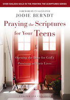Cover image for Praying the Scriptures for Your Teens, isbn: 9780310361985
