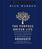 Cover image for The Purpose Driven Life Selected Thoughts and Scriptures for the Graduate, isbn: 9780310365129