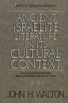 Cover image for Ancient Israelite Literature in Its Cultural Context, isbn: 9780310365914