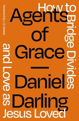 Cover image for Agents of Grace, isbn: 9780310366324
