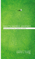 Cover image for Golf's Sacred Journey, isbn: 9780310367055