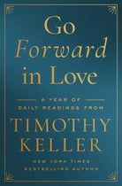 Cover image for Go Forward in Love, isbn: 9780310369547