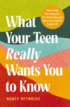 Cover image for What Your Teen Really Wants You to Know, isbn: 9780310371823