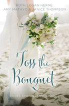 Cover image for Toss the Bouquet, isbn: 9780310395850