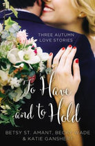 Cover image for To Have and to Hold, isbn: 9780310395935