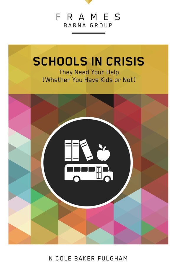 Cover image for Schools in Crisis, Paperback (Frames Series), isbn: 9780310433224