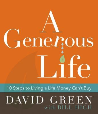 Cover image for A Generous Life, isbn: 9780310452577
