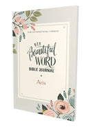Cover image for Niv, Beautiful Word Bible Journal, Acts, Paperback, Comfort Print, isbn: 9780310455189