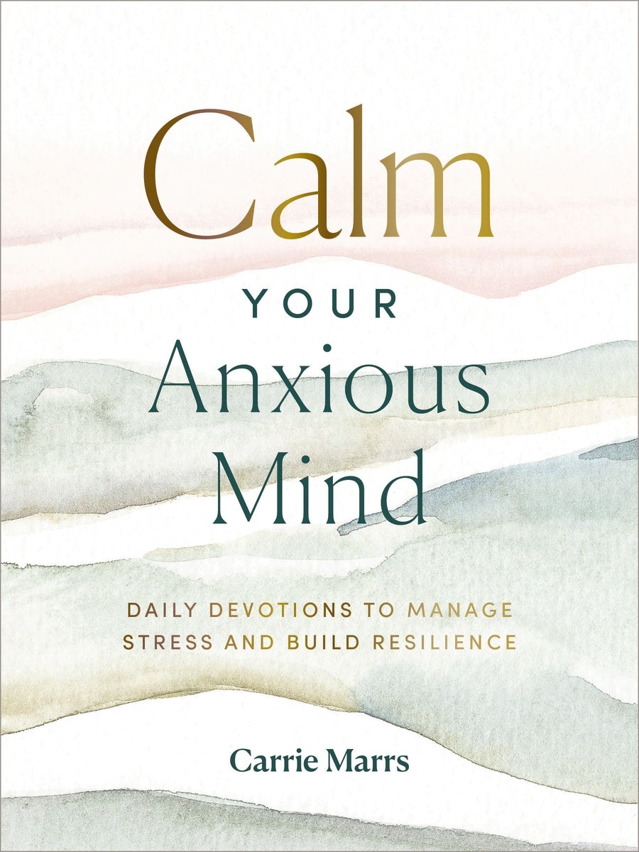 Cover image for Calm Your Anxious Mind, isbn: 9780310455745