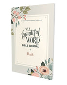 Cover image for Niv, Beautiful Word Bible Journal, Ruth, Paperback, Comfort Print, isbn: 9780310458067