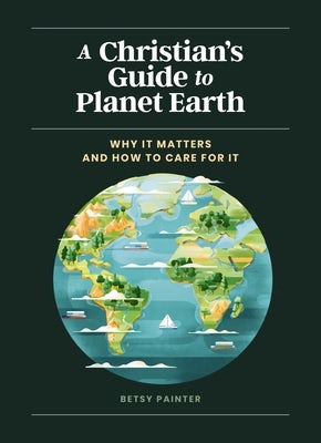 Cover image for A Christian's Guide to Planet Earth, isbn: 9780310458630