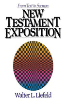 Cover image for A New Testament Exposition, isbn: 9780310459118
