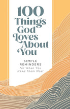 Cover image for 100 Things God Loves about You, isbn: 9780310460503