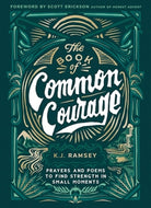 Cover image for The Book of Common Courage, isbn: 9780310461333