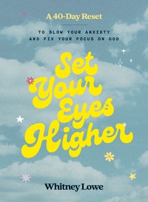 Cover image for Set Your Eyes Higher, isbn: 9780310464402