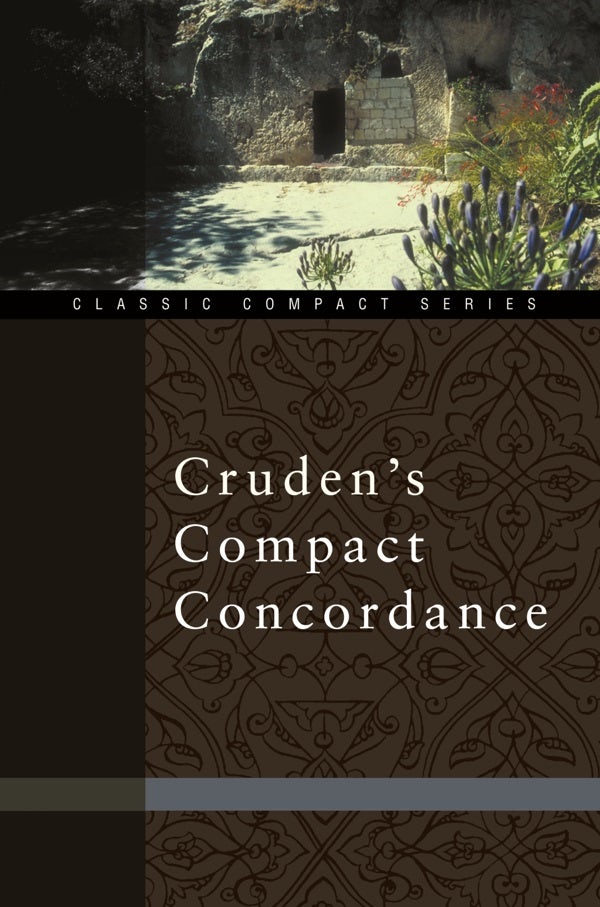 Cover image for Cruden's Compact Concordance, isbn: 9780310489719