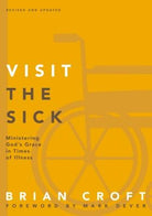 Cover image for A Visit the Sick Softcover (Revised, Updated), isbn: 9780310517146