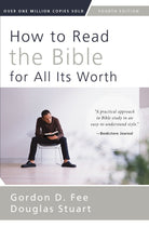 Cover image for How to Read the Bible for All Its Worth, isbn: 9780310517825