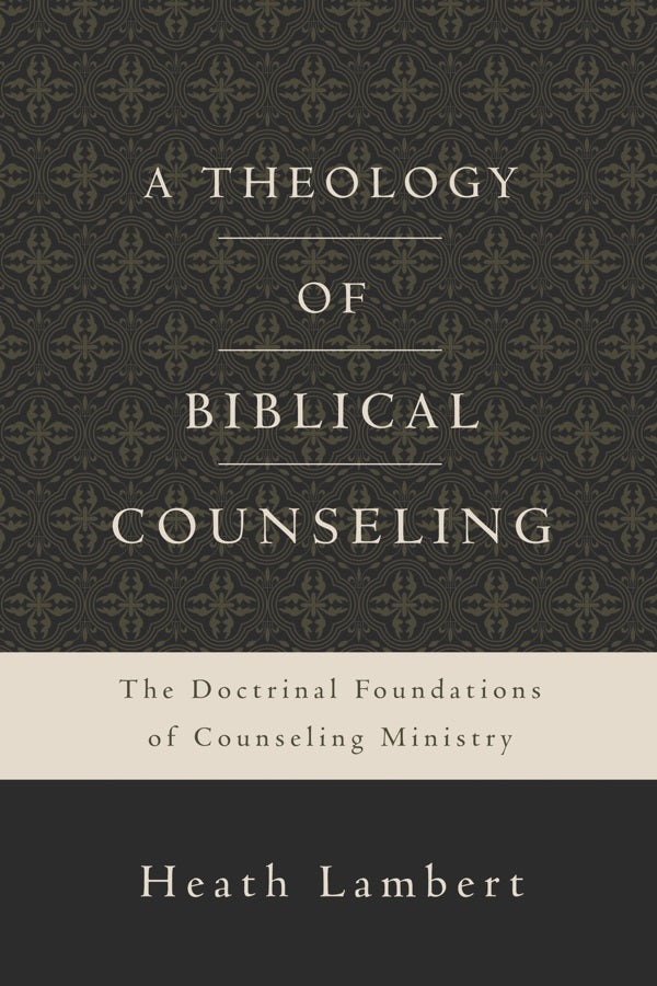 Cover image for A Theology of Biblical Counseling, isbn: 9780310518167