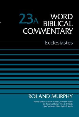 Cover image for Ecclesiastes, Volume 23a, isbn: 9780310522287