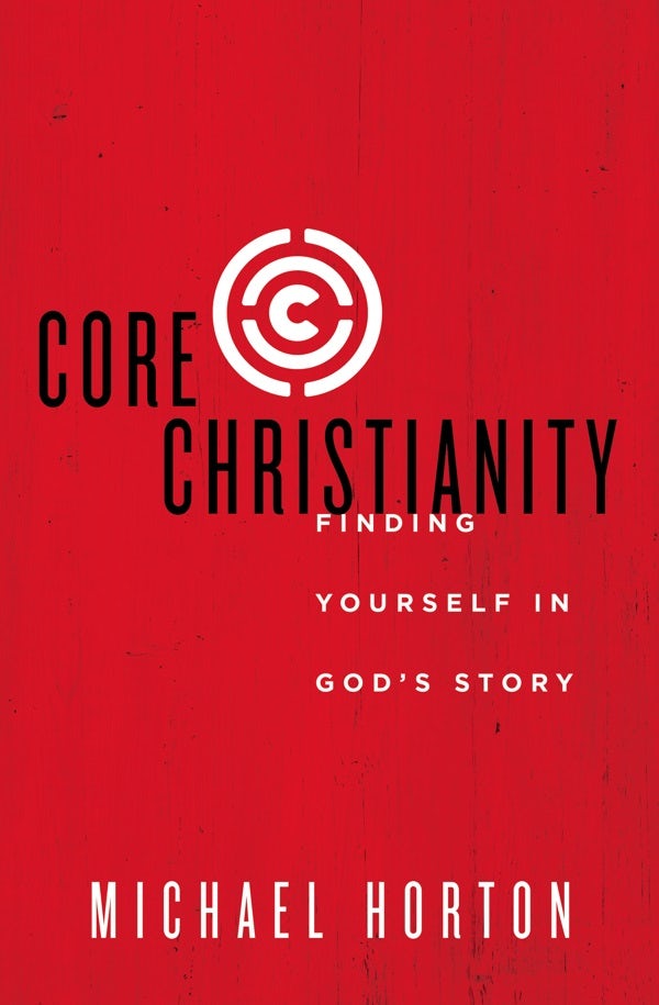 Cover image for Core Christianity, isbn: 9780310525066