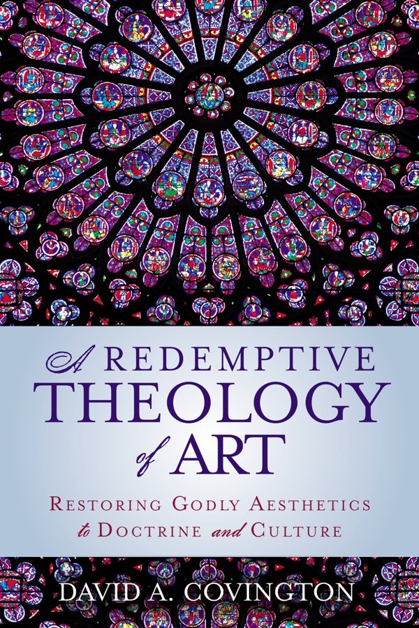 Cover image for A Redemptive Theology of Art, isbn: 9780310534365