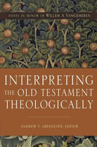 Cover image for Interpreting the Old Testament Theologically, isbn: 9780310535058