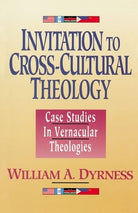 Cover image for A Invitation to Cross-Cultural Theology, isbn: 9780310535812