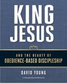 Cover image for King Jesus and the Beauty of Obedience-Based Discipleship, isbn: 9780310537755
