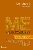 Cover image for The Me I Want to Be Teen Edition Bible Study Participant's Guide, isbn: 9780310671091